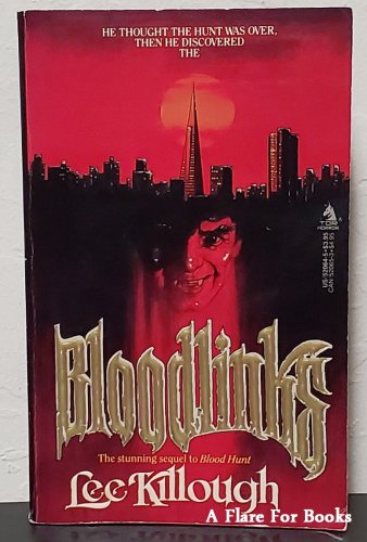 Bloodlinks: Bllod Hunt vol. 2 by Lee Killough - 1st Pb Edn