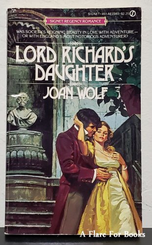 Lord Richard's Daughter by Joan Wolf - 1st Pb Ed