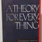 A Theory for Everything by Jeremy Bernstein - 1st Hb. Edn.
