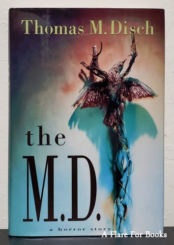 The M.D.: Supernatural Minnesota vol. 2 by Thomas M. Disch - 1st Hb Edb