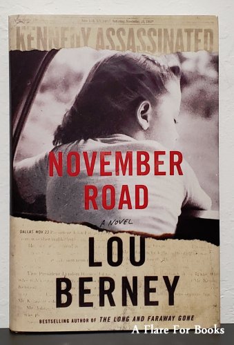 November Road :  by Lou Berney - 1st Hb Edn
