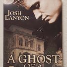 A Ghost of a Chance by Josh Lanyon