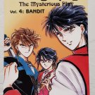 Fushigi Yugi: The Mysterious Play, Vol. 4: Bandit by Watase, Yuu - 1st Tr Pb Fushigi Yugi: The Mysterious Play, Vol. 4: Bandit by Watase, Yuu - 1st Tr Pb