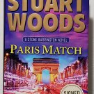 Paris Match: Stone Barrington vol. 31 by Stuart Woods - Signed 1st Hb Edn Paris Match: Stone Barrington vol. 31 by Stuart Woods - Signed 1st Hb Edn