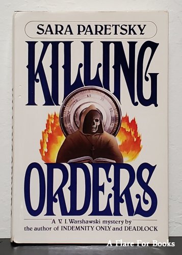 Killing Orders: V.I. Warshawski vol. 3 by Sara Paretsky - 1st Hb Edn