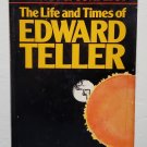 Energy and Conflict The Life and Times of Edward Teller by Stanley Blumberg-1st Energy and Conflict The Life and Times of Edward Teller by Stanley Blumberg-1st