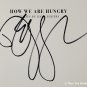 How We Are Hungry by Dave Eggers -  Signed Hb