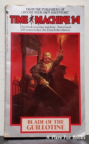 Blade of the Guillotine: Time Machine vol. 14 by Arthur Byron Cover - 1 Pb Edn