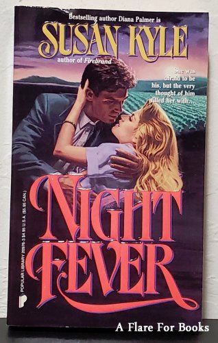 Night Fever by Susan Kyle aka Diana Palmer - 1st Pb Edn