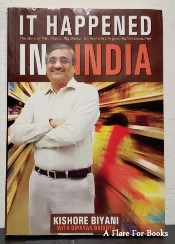 It Happened in India by Kishore Biyani - Signed Trade Pb