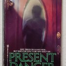 Present Danger by Susan Andersen - 1st Pb. Edn.