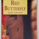 Blood Red Butterfly by Josh Lanyon