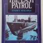 The Last Patrol by Harry Holmes -  Trade Pb Edn.