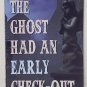The Ghost Had an Early Check-Out by Josh Lanyon