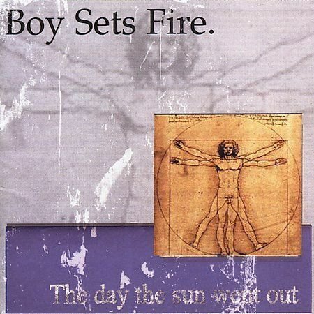 Day The Sun Went Out [Remaster] - Boy Sets Fire (CD ...