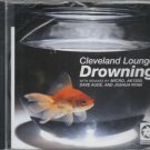 Drowning [Single] by Cleveland Lounge (CD, Oct-2000,...