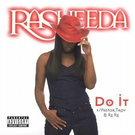 Do It [CD] [PA] by Rasheeda (CD, Jan-2005)