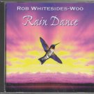Rain Dance - Rob Whitesides-Woo (CD 1997)