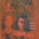 Champ VS Champ DVD