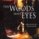 The Woods Have Eyes (2007, DVD)