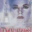 Fatal Image, The