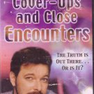 Cover-Ups And Close Encounters DVD