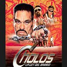 Cholos La Ley Del Barrio (DVD, 2004)