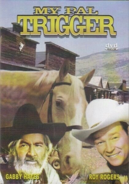 My Pal Trigger DVD