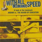 With All Deliberate Speed (DVD, 2005)
