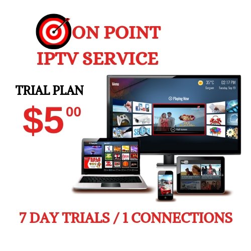 IPTV 7 DAY TRIALS, 1 CONNECTION
