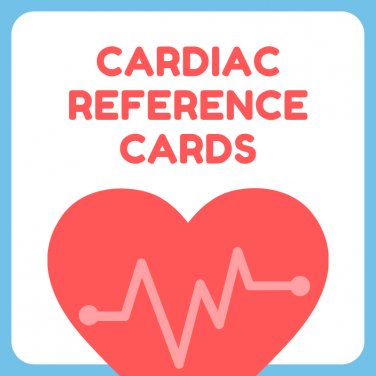 Cardiac Reference Cards