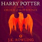 Harry Potter and the Order of the Phoenix by J.K. Rowling Audiobooks MP3