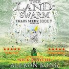 The Land: Swarm By Aleron Kong Audiobooks MP3