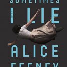 Sometimes I Lie by Alice Feeney Audiobooks MP3