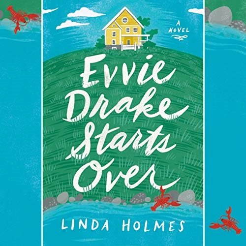 Evvie Drake Starts Over by Linda Holmes Audiobooks MP3