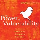 The Power of Vulnerability By Brené Brown PhD Audiobooks MP3