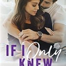 If I Only Knew by Corinne Michaels Audiobooks MP3