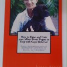 How to Raise and Train your Mixed Breed Puppy or Dog from Vince Stead, Dog Book
