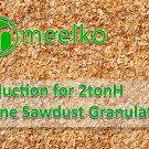 Production for 2tonH of Fine Sawdust Granulate
