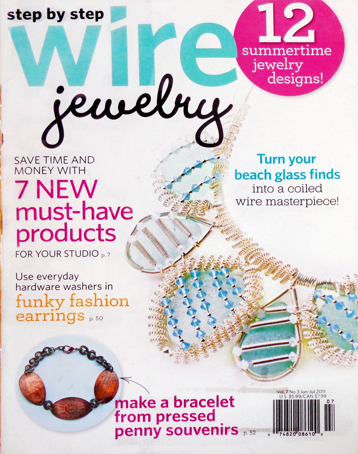 Step by Step Wire Jewelry Magazine June/July 2011 Volume 7 Number 3