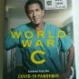 World War C : Lessons from the COV-19 Pandemic by Sanjay Gupta Hardcover