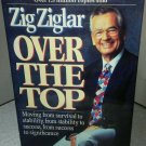 Over the Top - Hardcover By Ziglar, Zig - Signed Over the Top - Hardcover By Ziglar, Zig - Signed