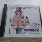 You Might Be a Redneck If by Jeff Foxworthy CD Stand Up Comedy