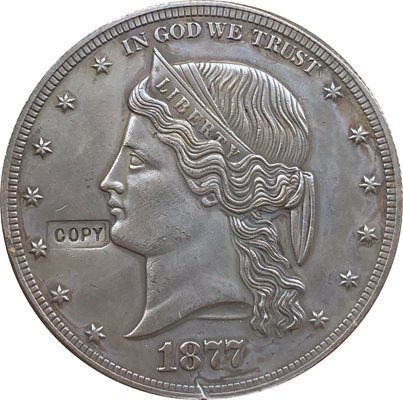 1877 United States One Dollar Copy Coins