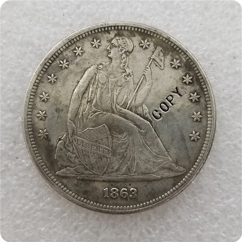 US 1863 Seated Liberty One Dollar Copy Coin  For Collection