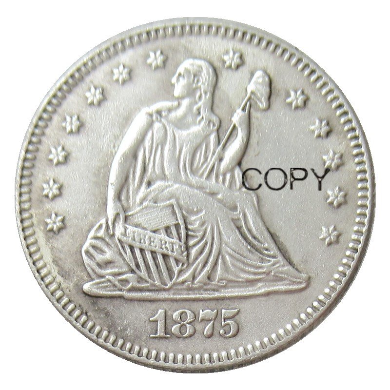 USA 1875 Seated Liberty Quarter Dollars 25 Cent Copy Coin