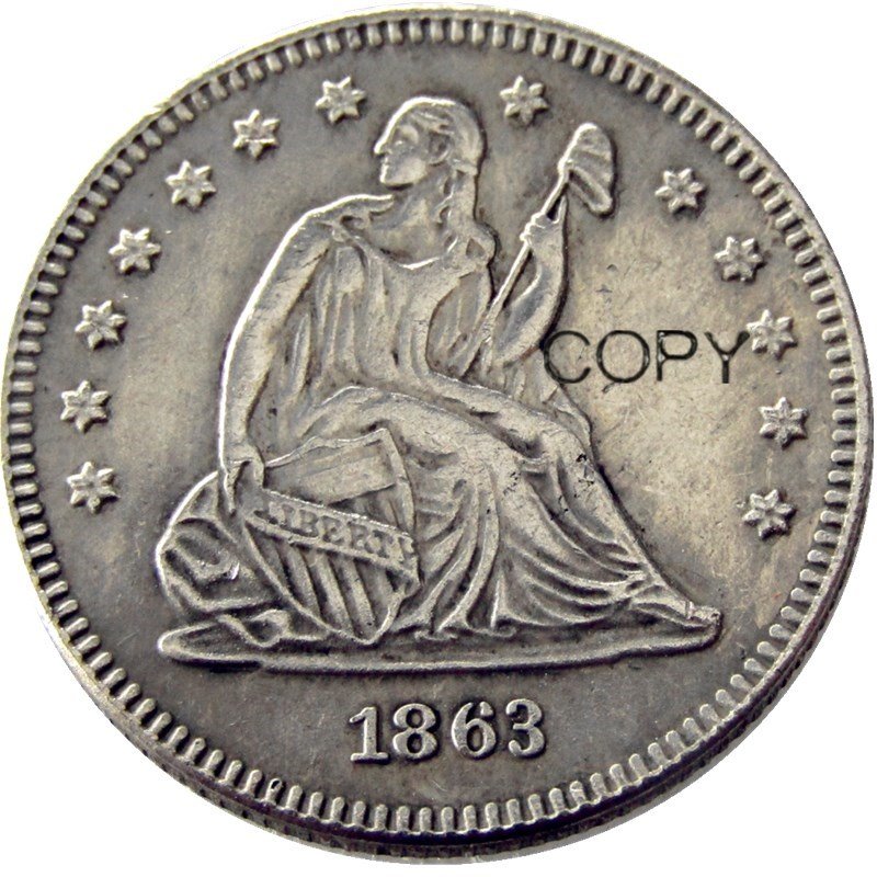 USA 1863 Seated Liberty Quarter Dollars 25 Cent Copy Coin