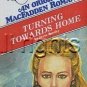Turning towards home Jayne Bentley 1979 McFadden first edition Krentz Quick