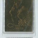 GEORGE FOSTER 22KT GOLD CARD 1996-03 Danbury Mint #45 Reds