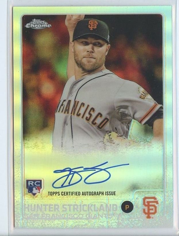 HUNTER STRICKLAND AUTOGRAPH REFRACTOR RC 2015 Topps Chrome Rookie ROOKIE Giants